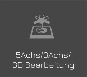 5-Achs/3-Achs/3d Bearbeitung Vorderseite