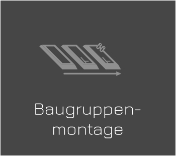 Baugruppenmontage Vorderseite